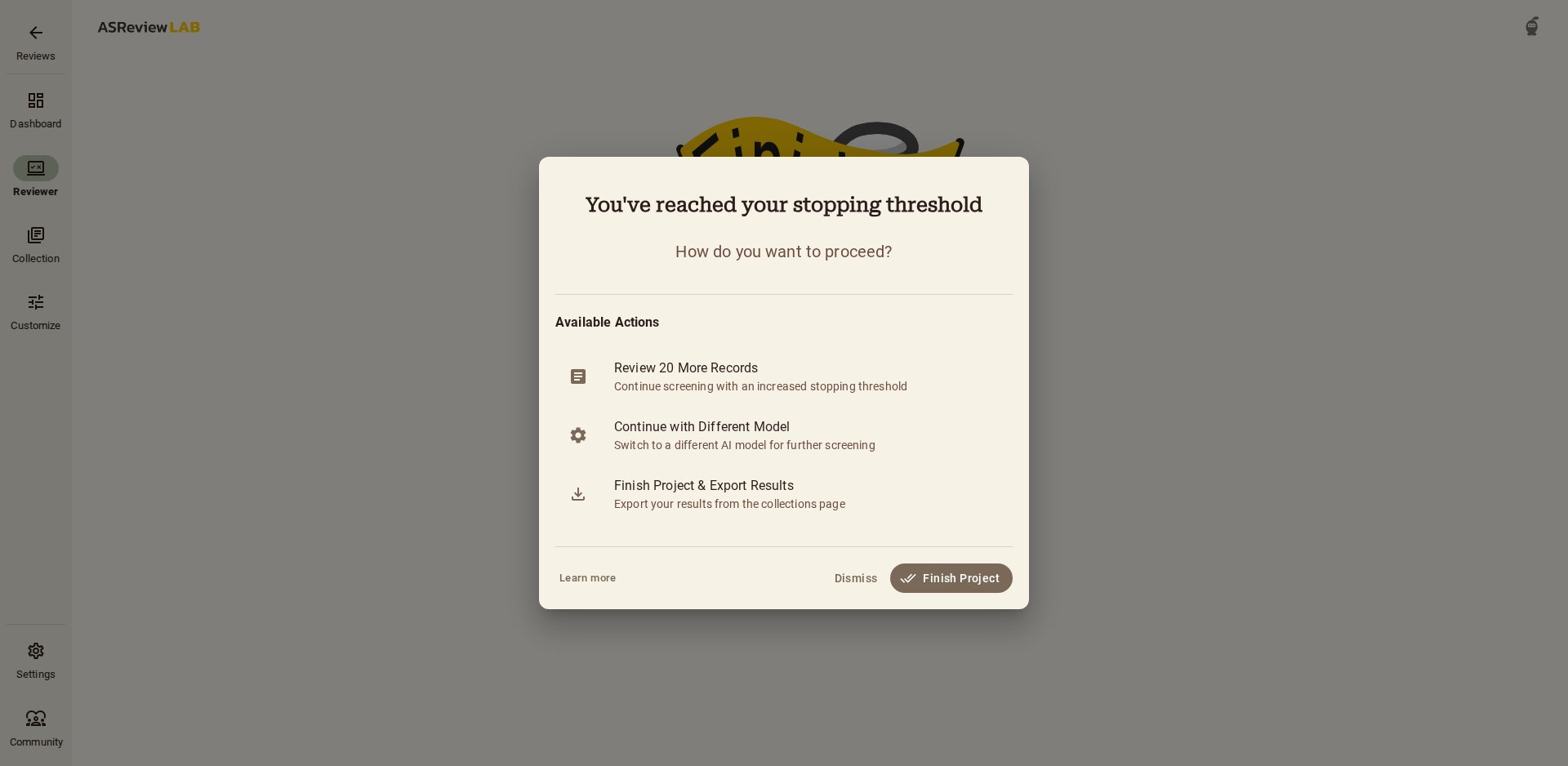 Diálogo do ASReview: You've reached your stopping threshold — How do you want to proceed? com as opções Review 20 More Records, Continue with Different Model, Finish Project & Export Results